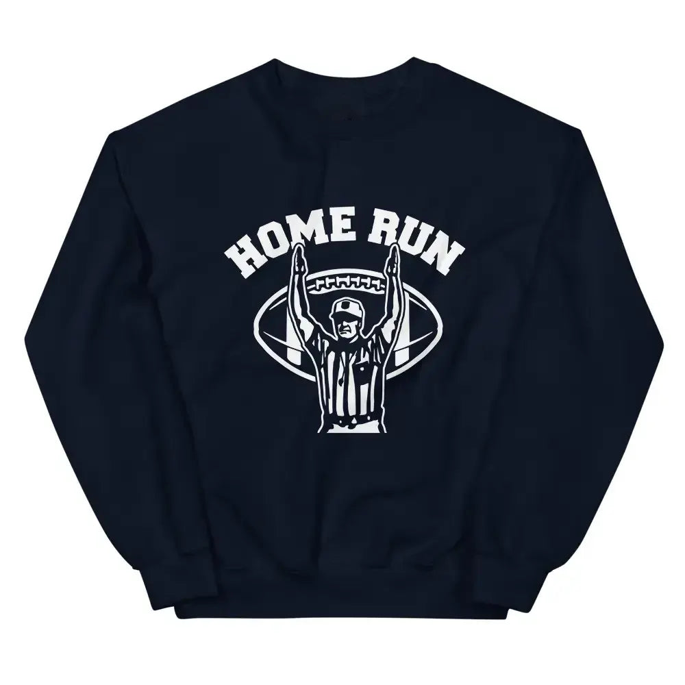 Home Run Funny Football Print T-Shirt / Sweatshirt / Hoodie