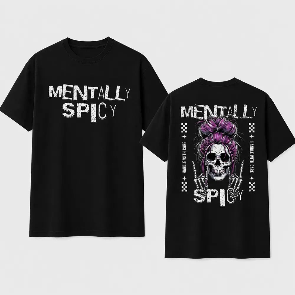 Mentally Spicy Handle With Care Skull Purple Bun Skeleton Hands T-Shirt / Sweatshirt / Hoodie