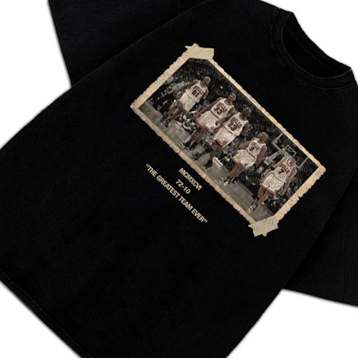 1996 Chicago Squad 72-10 Vintage Photo Greatest Team Ever T-Shirt / Sweatshirt / Hoodie