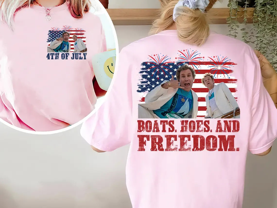On The Fourth Of July Boats Hoes And Freedom Parody T-Shirt / Sweatshirt / Hoodie
