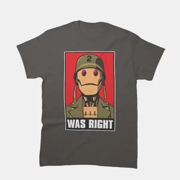 GI ROBOT WAS RIGHT Classic T-Shirt / Sweatshirt / Hoodie