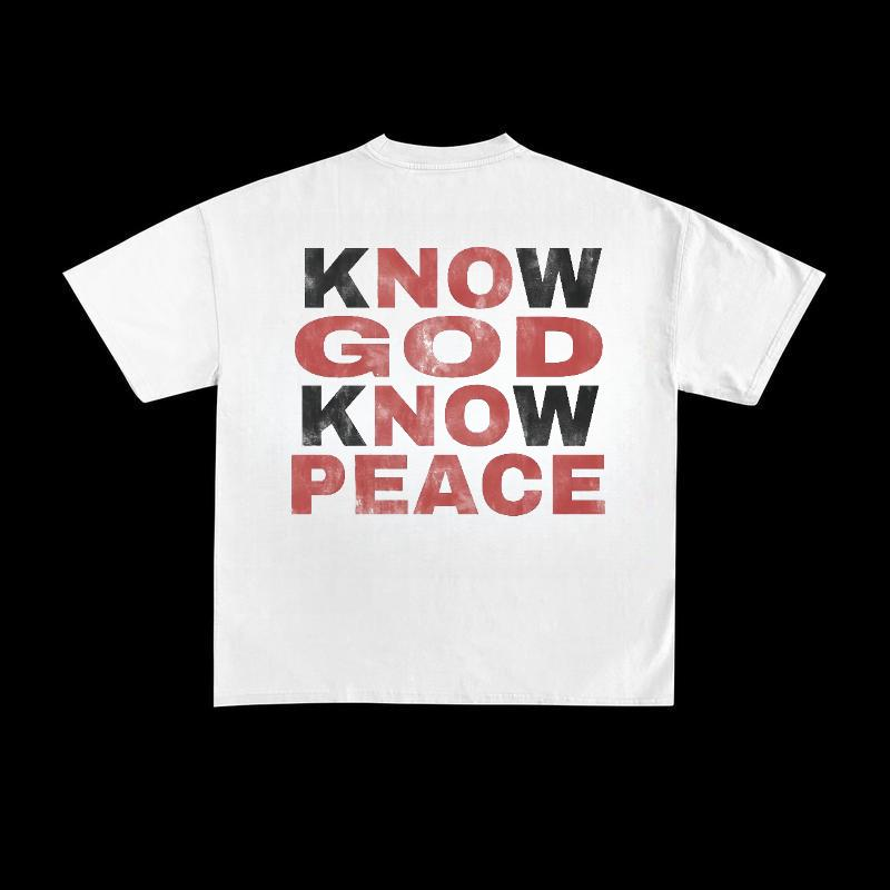 'Know God, Know Peace' Inspiring Graphic T-Shirt / Sweatshirt / Hoodie