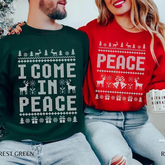 Funny Ugly Christmas Sweatshirts For Couples Plus 'I Come in Peace' T-Shirt / Sweatshirt / Hoodie