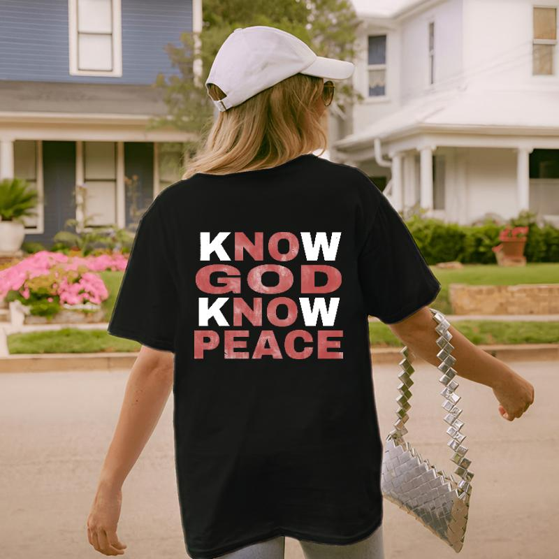 'Know God, Know Peace' Inspiring Graphic T-Shirt / Sweatshirt / Hoodie