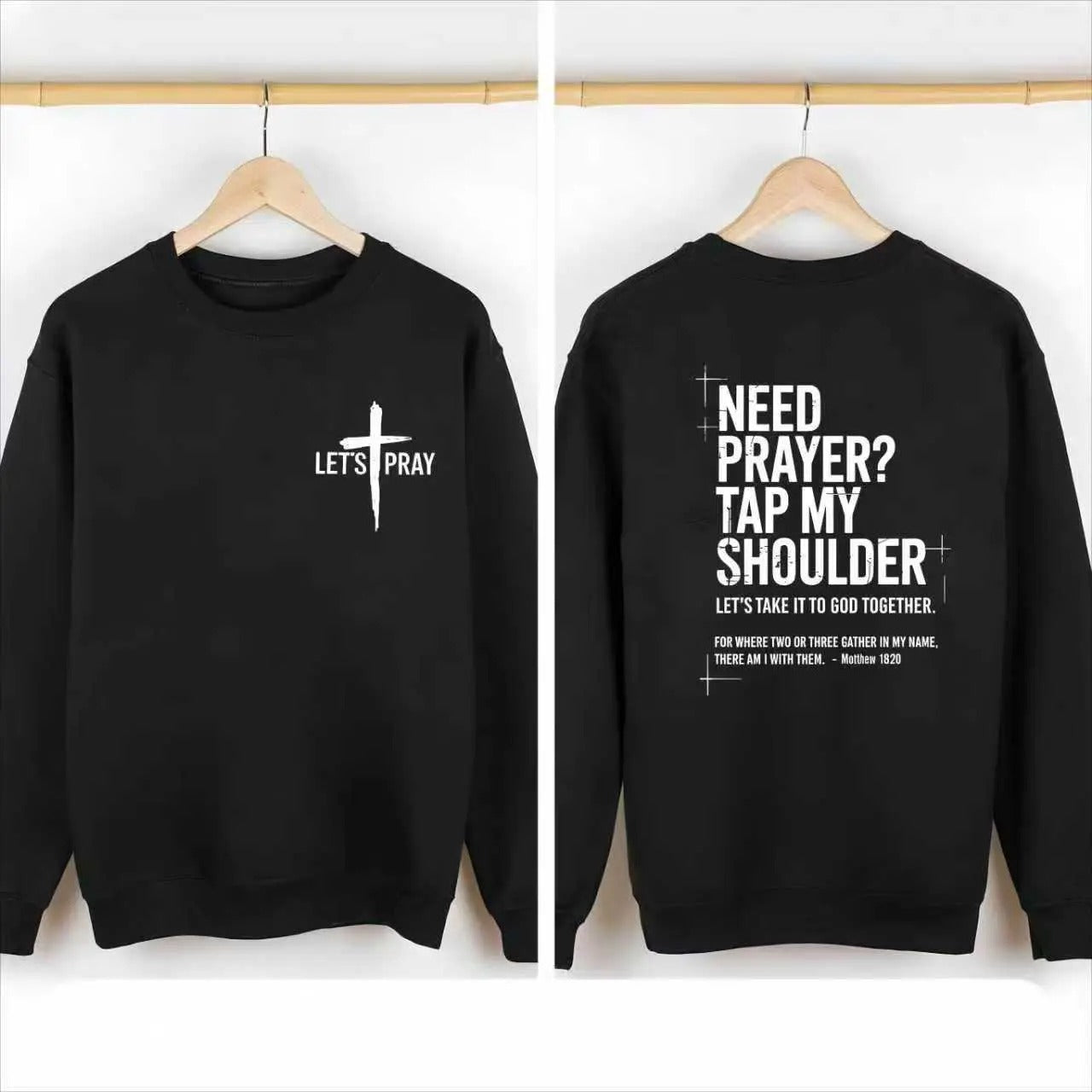 Need Prayer Tap My Shoulder Let’s Pray Christian Faith T-Shirt / Sweatshirt / Hoodie