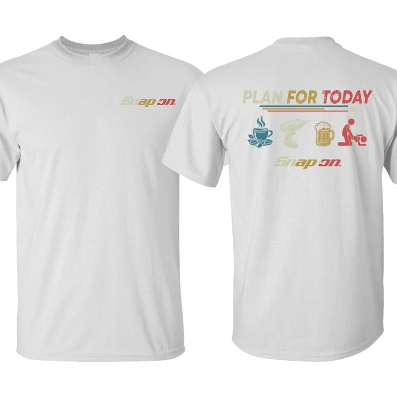 PLAN FOR DAY Snap-on T-Shirt / Sweatshirt / Hoodie