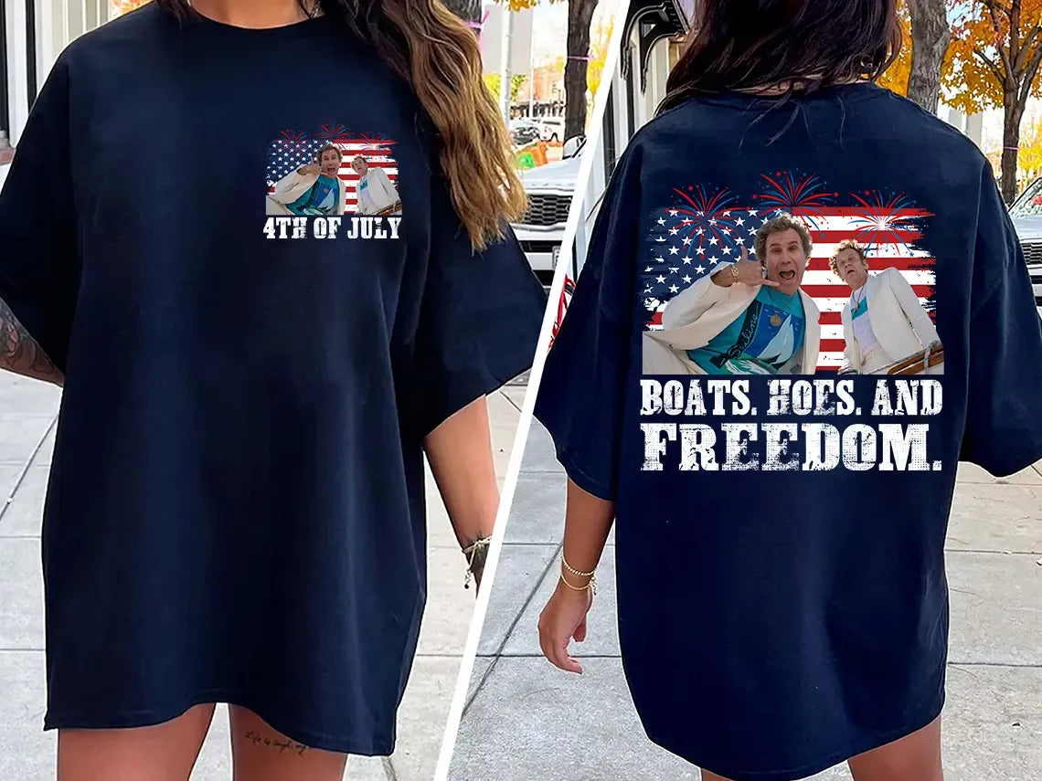 On The Fourth Of July Boats Hoes And Freedom Parody T-Shirt / Sweatshirt / Hoodie