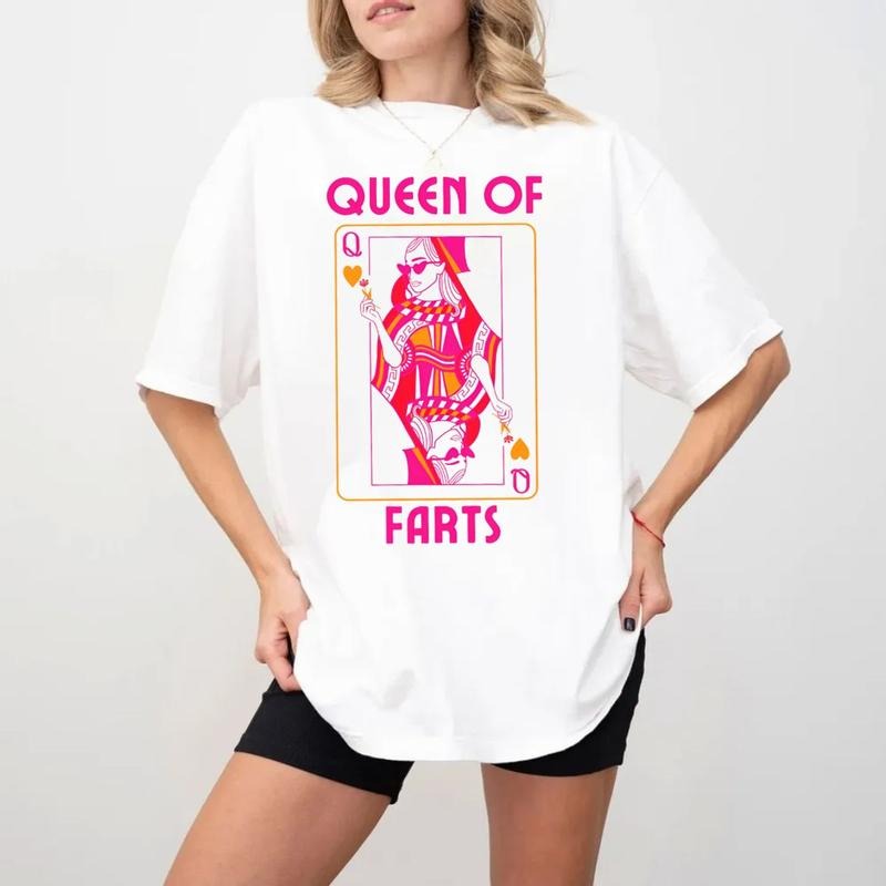 Queen Of Farts T-Shirt / Sweatshirt / Hoodie