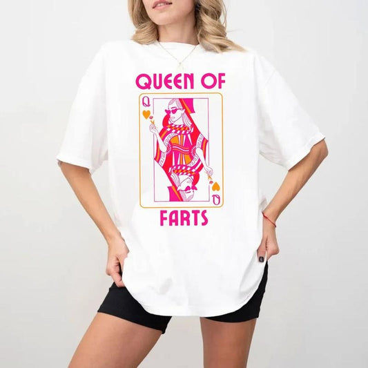 Queen Of Farts T-Shirt / Sweatshirt / Hoodie