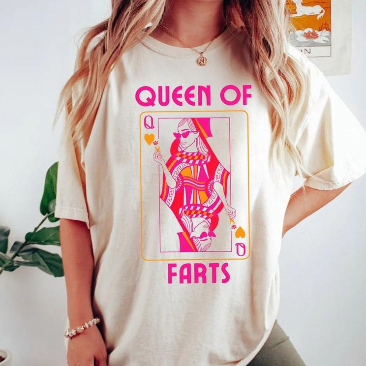 Queen Of Farts T-Shirt / Sweatshirt / Hoodie