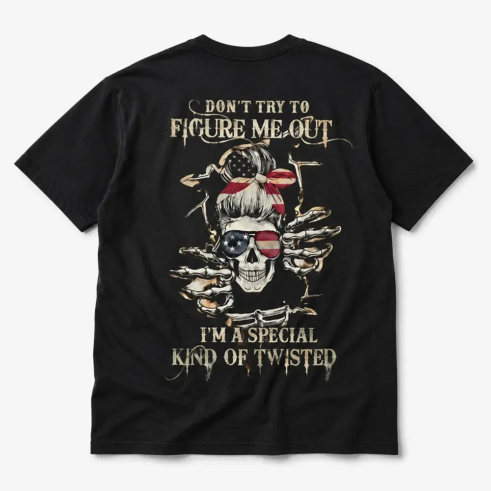 Don't Try To Figure Me Out Skeleton Lady Graphic T-Shirt / Sweatshirt / Hoodie