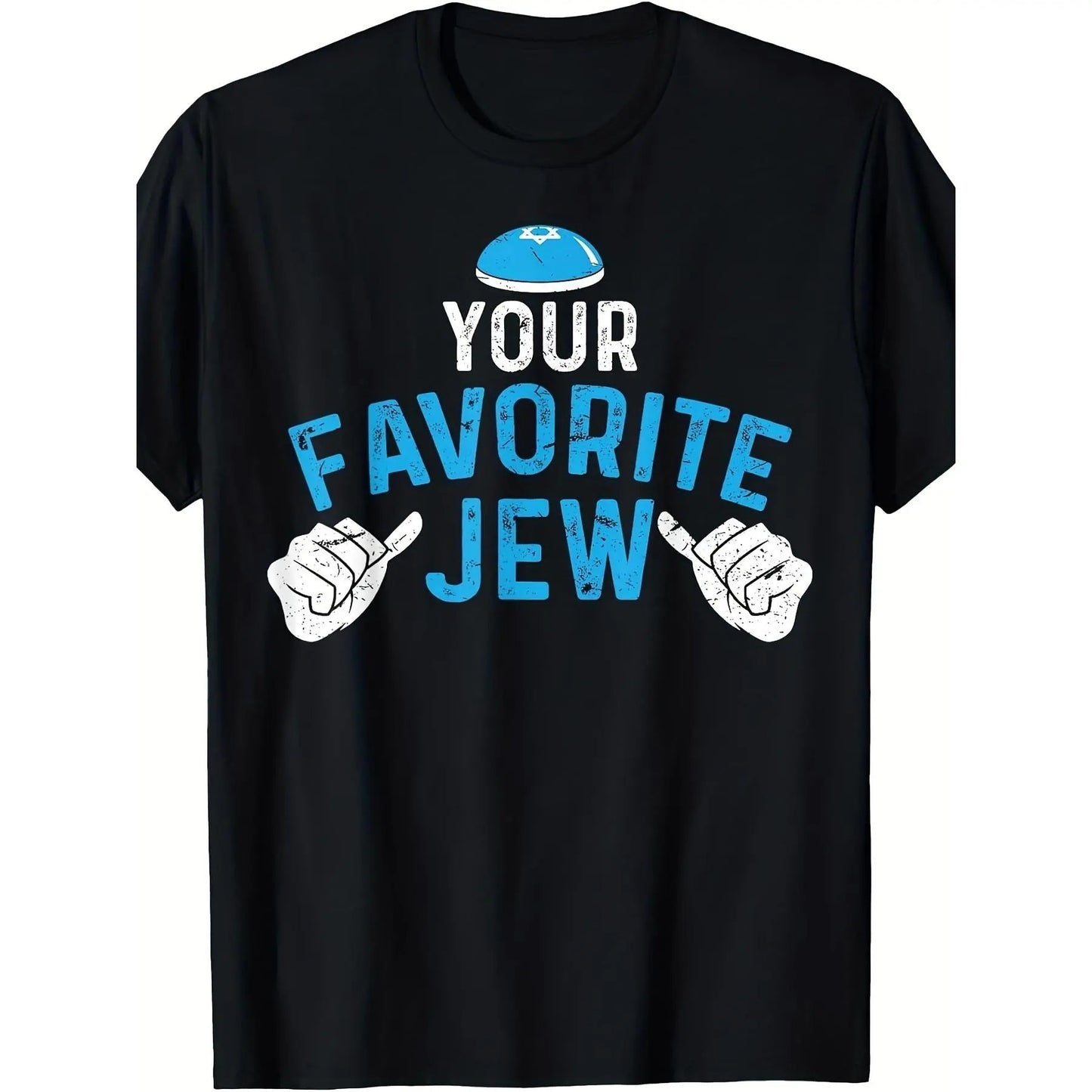Funny Your Favorite Jew Jewish T-Shirt / Sweatshirt / Hoodie