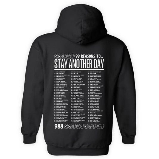99 Reasons To Stay Another Day T-Shirt / Sweatshirt / Hoodie
