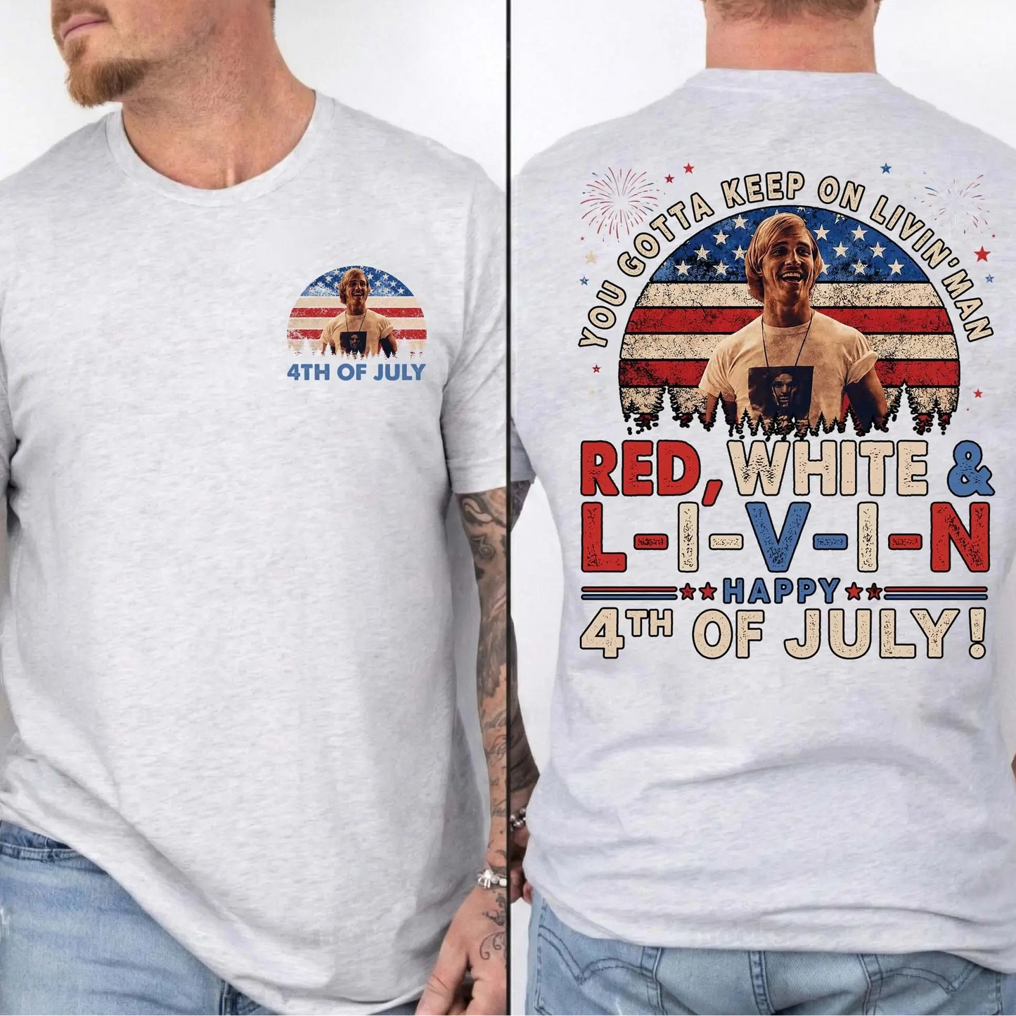 You Gotta Keep On Livin' 4th Of July Classic Movie Quote T-Shirt / Sweatshirt / Hoodie