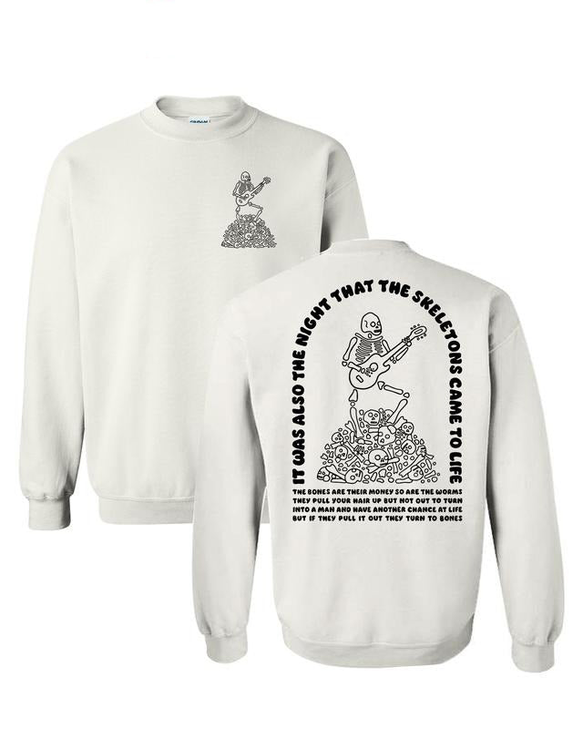 The Night That The Skeletons Came To Life Funny Unisex Casual T-Shirt / Sweatshirt / Hoodie