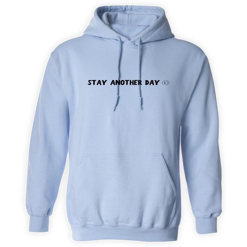 99 Reasons To Stay Another Day T-Shirt / Sweatshirt / Hoodie