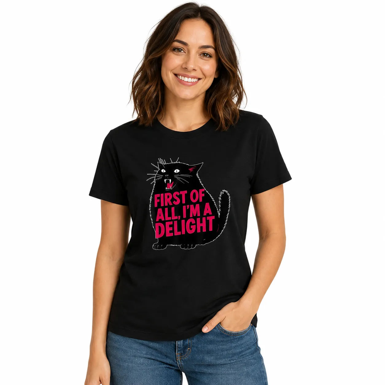 First Of All I'm a Delight Funny Cat Sarcastic Quote T-Shirt / Sweatshirt / Hoodie