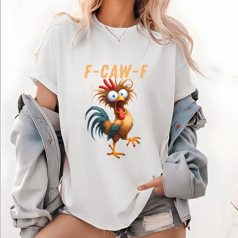 Crazy Roose Funny Crow F-CAW-F Chicken Humor T-Shirt / Sweatshirt / Hoodie