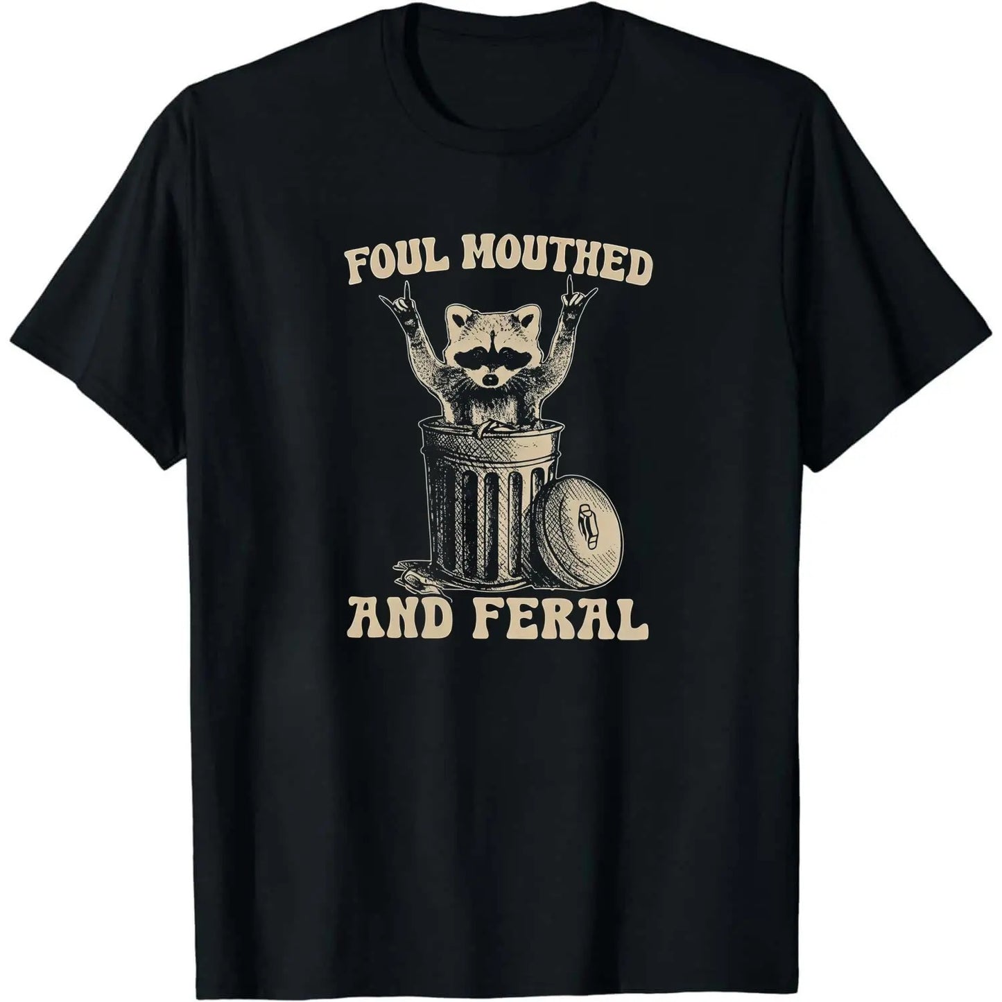 Foul Mouthed and Feral Raccoon T-Shirt / Sweatshirt / Hoodie