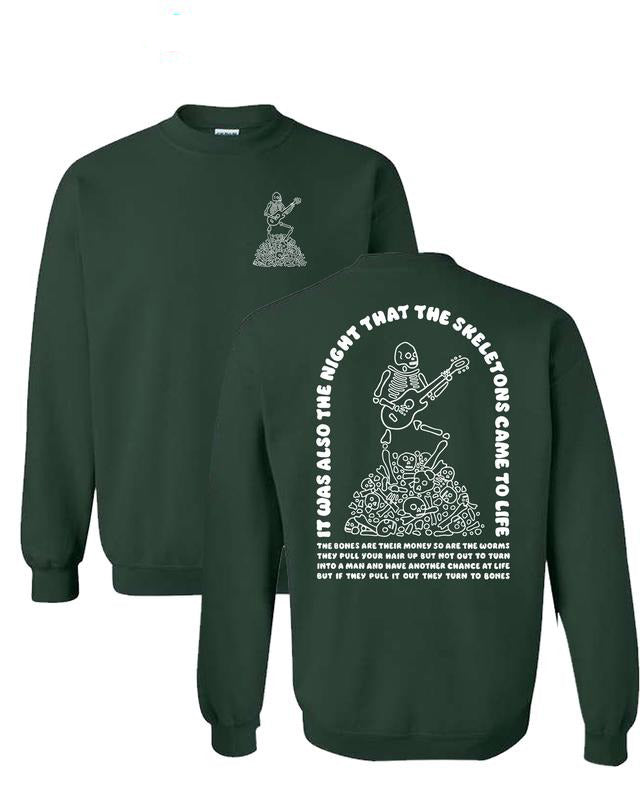 The Night That The Skeletons Came To Life Funny Unisex Casual T-Shirt / Sweatshirt / Hoodie