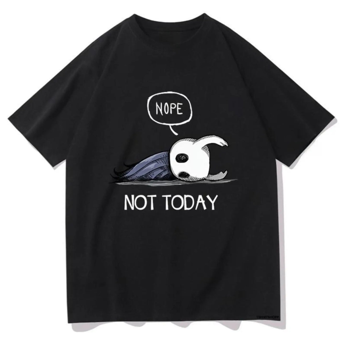 Nope Not Today Hollow Knight T-Shirt / Sweatshirt / Hoodie