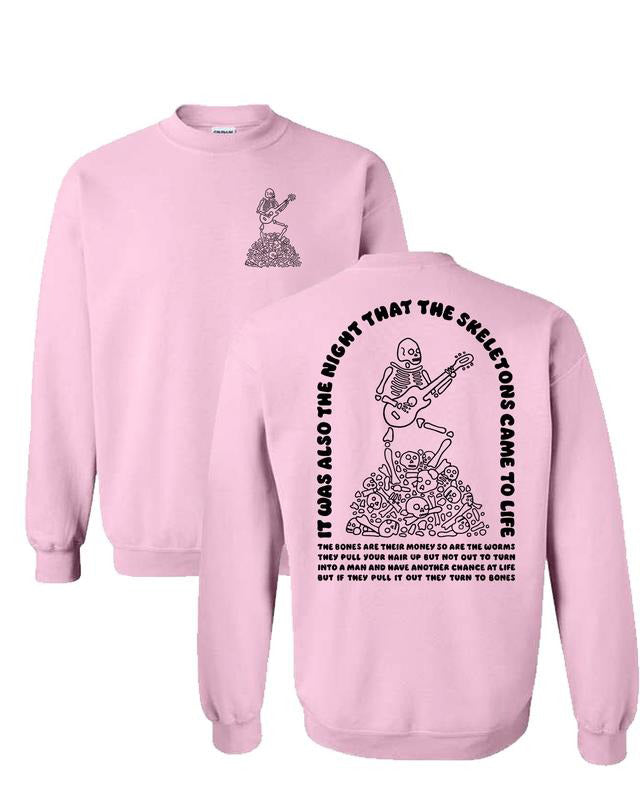 The Night That The Skeletons Came To Life Funny Unisex Casual T-Shirt / Sweatshirt / Hoodie