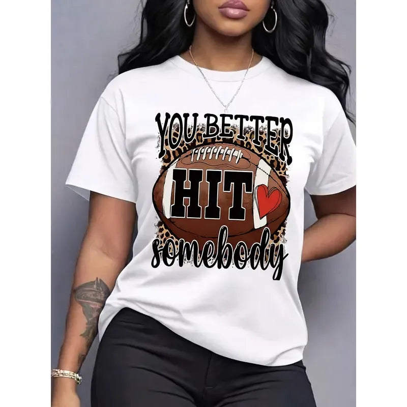 You Better Hit Somebody Football Game Day Casual Leopard Print T-Shirt / Sweatshirt / Hoodie