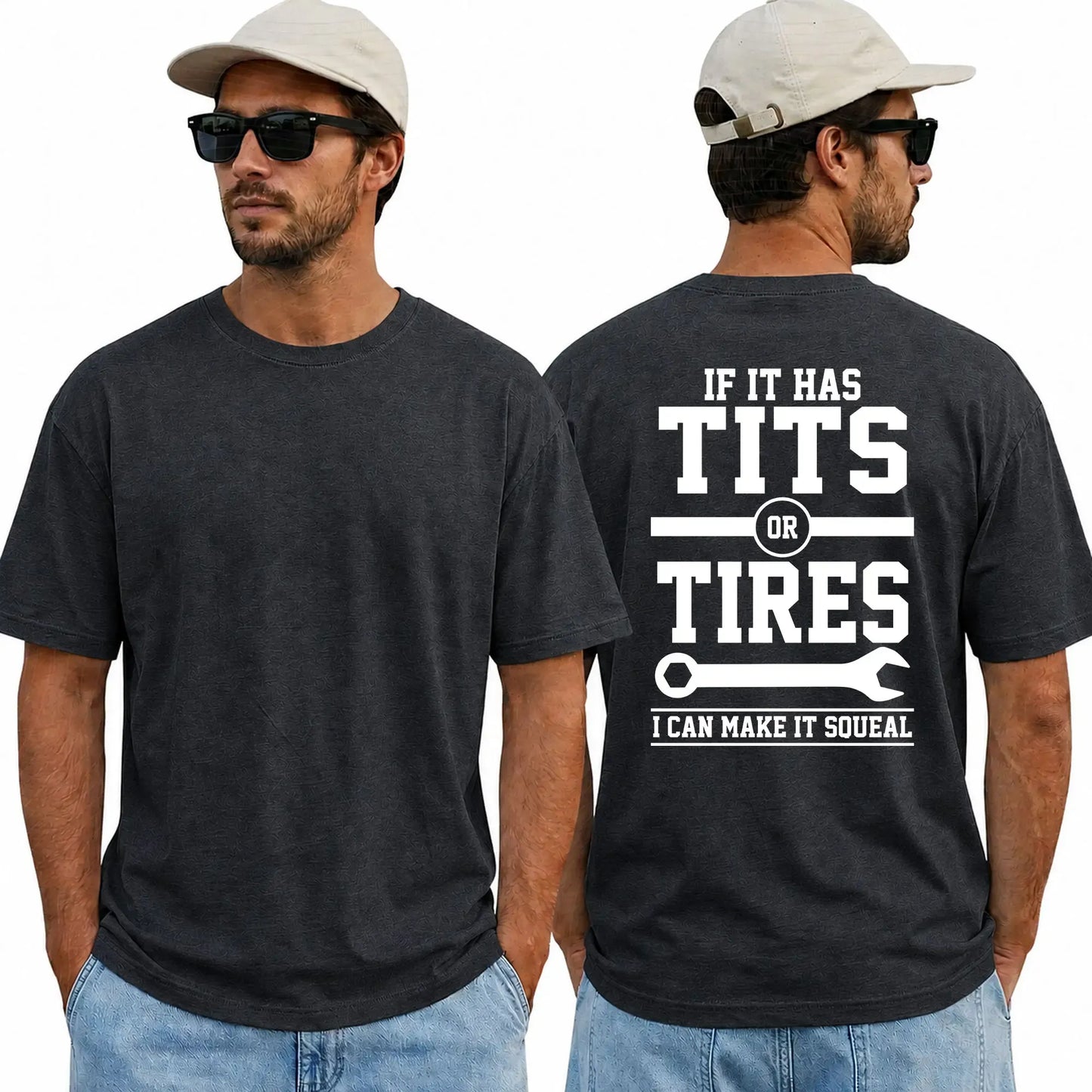 If It Has Tits Or Tires I Can Make It Squeal Mechanic Garage Car Enthusiast T-Shirt / Sweatshirt / Hoodie