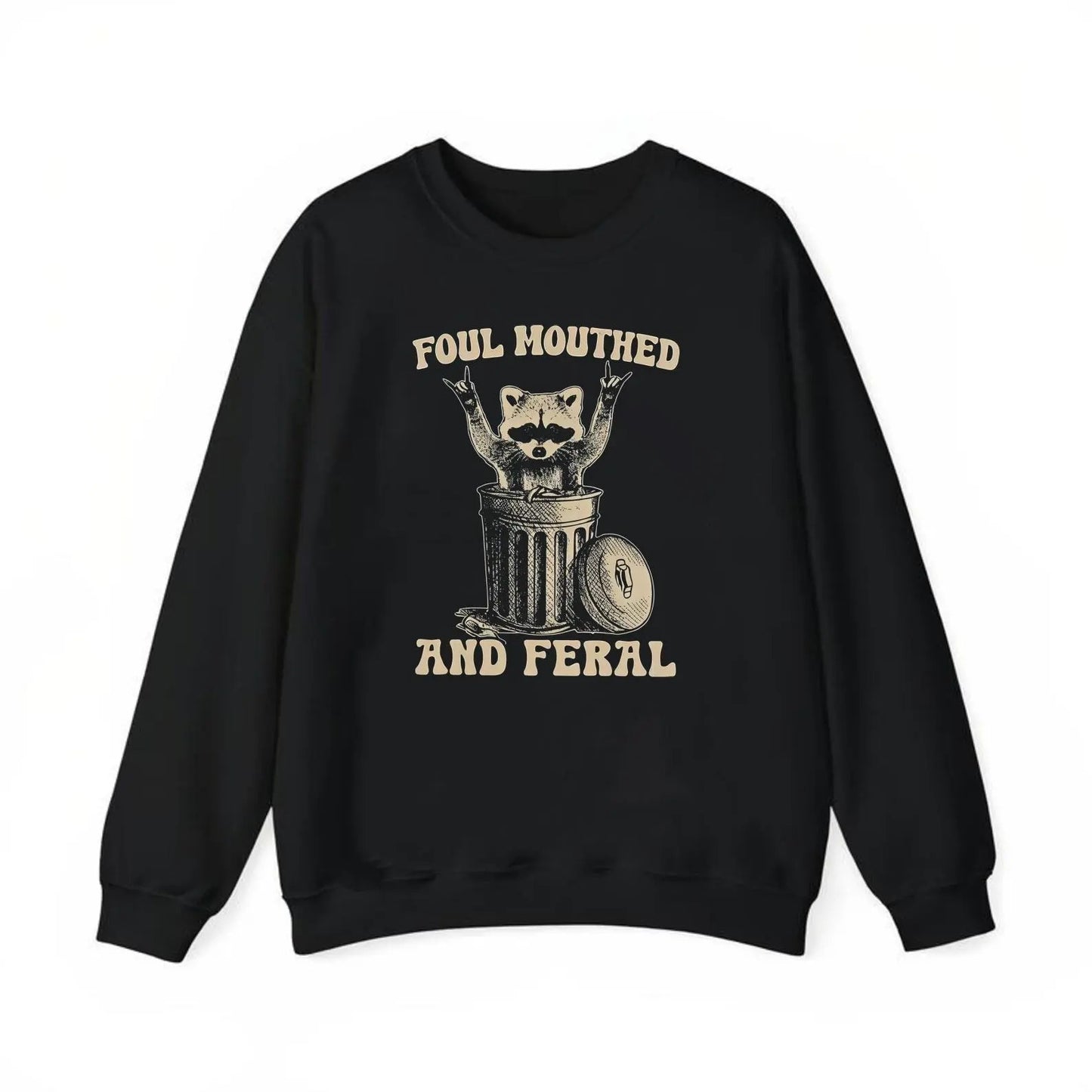 Foul Mouthed and Feral Raccoon T-Shirt / Sweatshirt / Hoodie