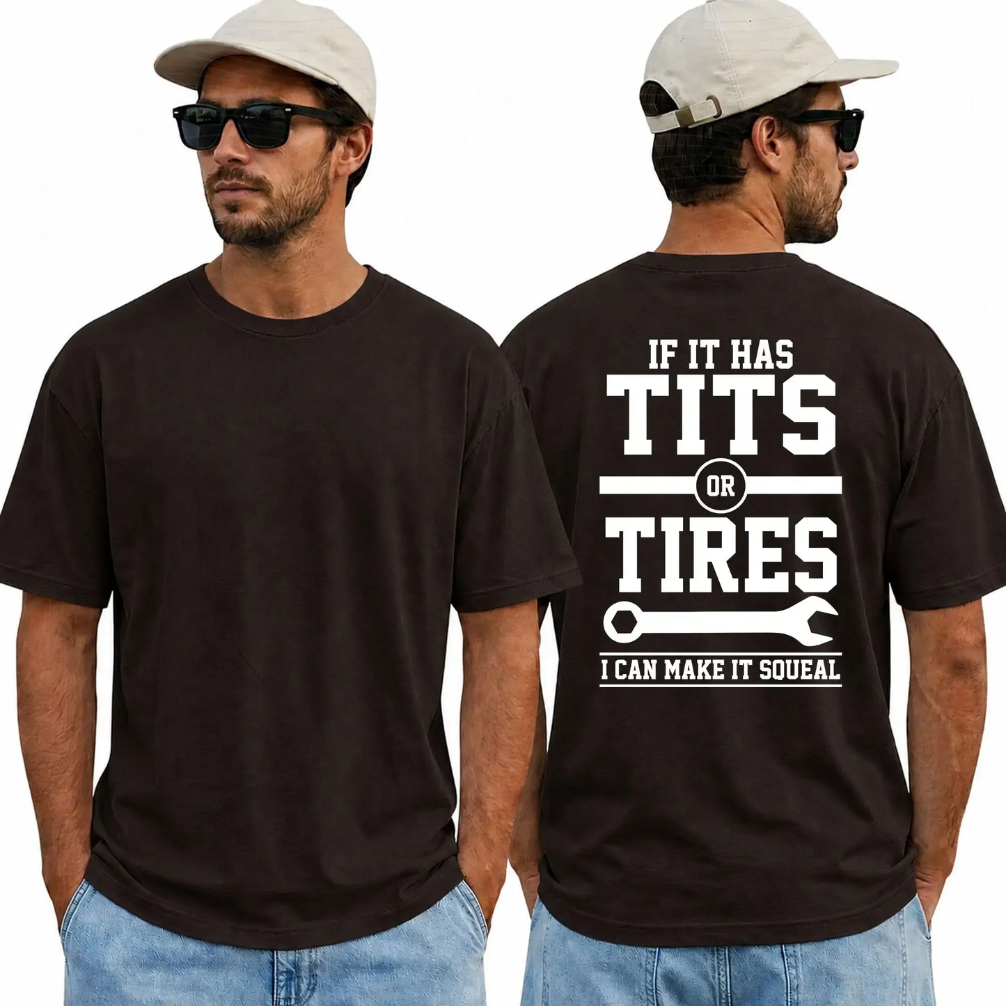 If It Has Tits Or Tires I Can Make It Squeal Mechanic Garage Car Enthusiast T-Shirt / Sweatshirt / Hoodie