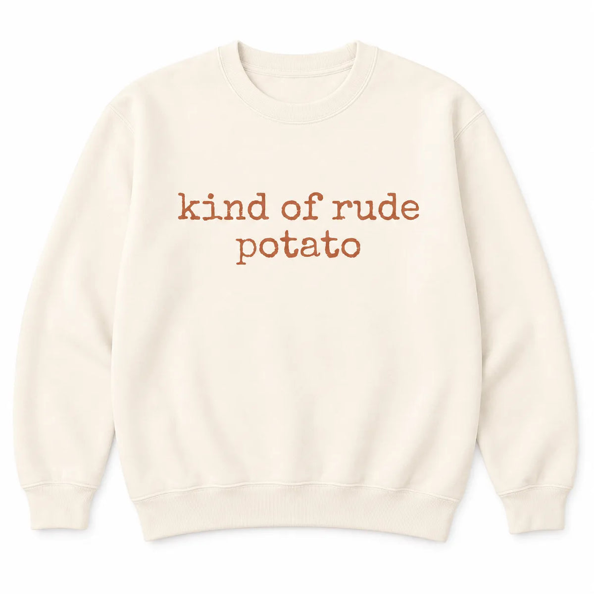 Matching Thanksgiving Funny Sweet Potato Kind of Rude Potato T-Shirt / Sweatshirt / Hoodie