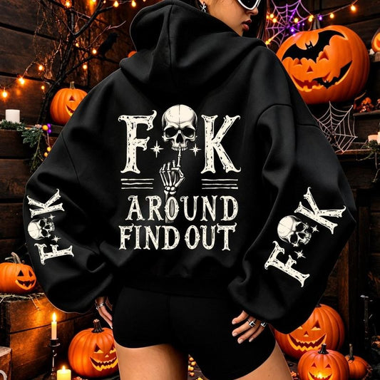 Fuck Around And Find Out Print T-Shirt / Sweatshirt / Hoodie