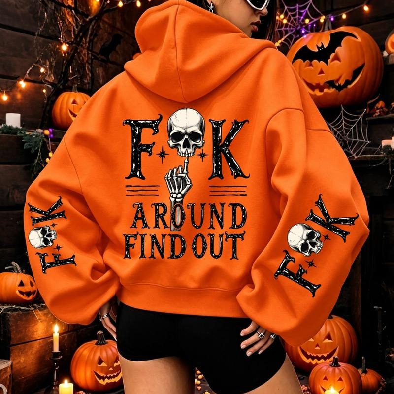 Fuck Around And Find Out Print T-Shirt / Sweatshirt / Hoodie