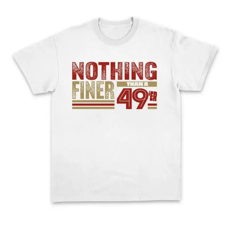 San Francisco Football Fan Gift 49th Birthday T-Shirt / Sweatshirt / Hoodie