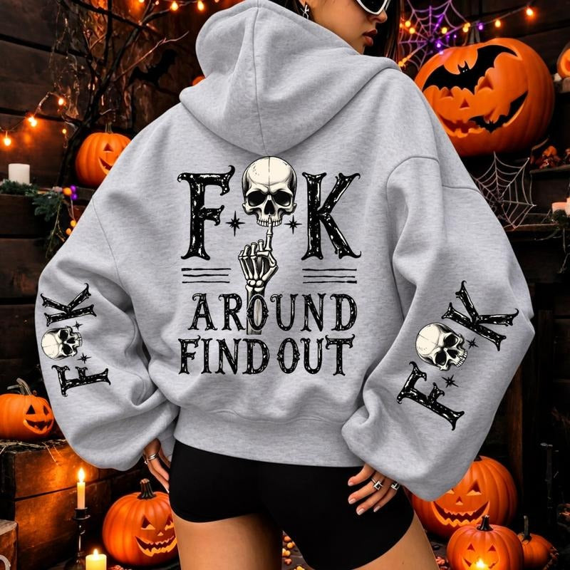 Fuck Around And Find Out Print T-Shirt / Sweatshirt / Hoodie
