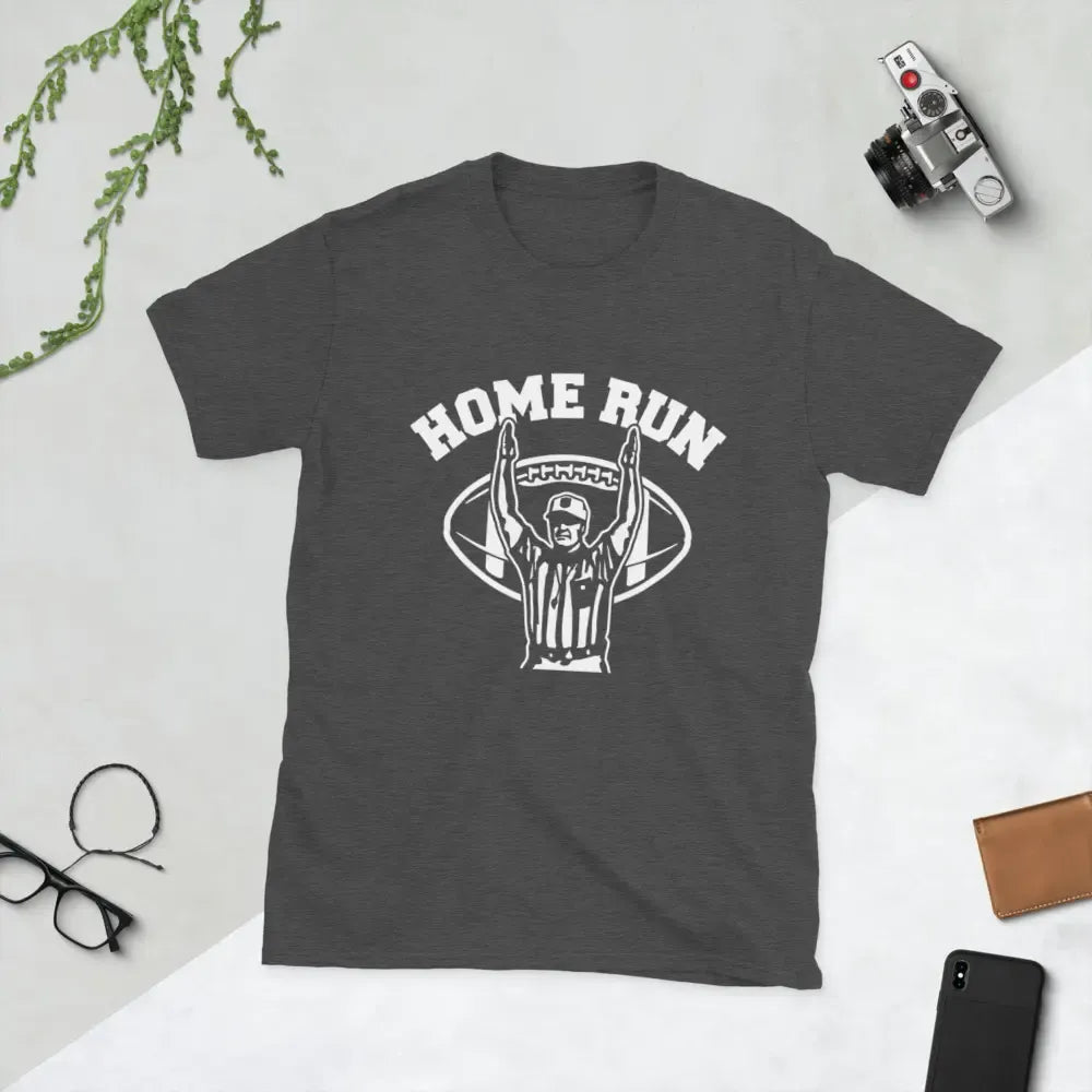 Home Run Funny Football Print T-Shirt / Sweatshirt / Hoodie