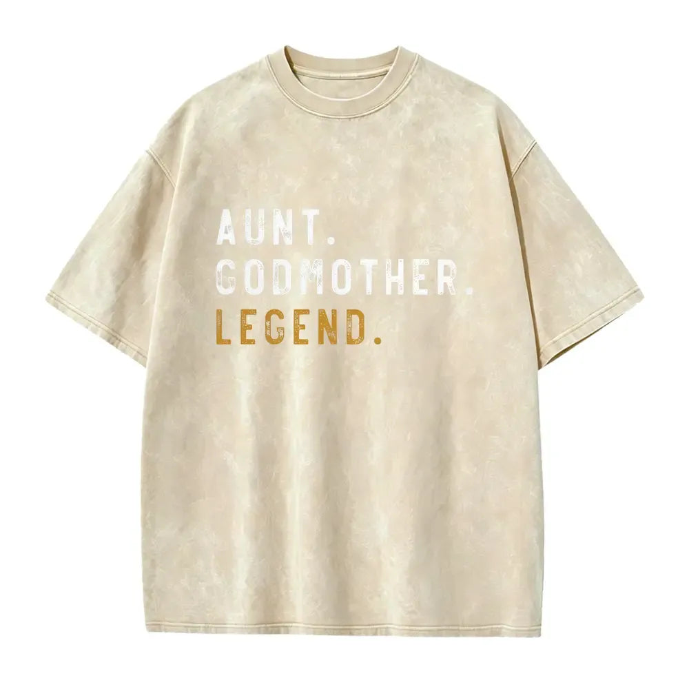 Aunt Godmother Legend Funny Godparent Gift T-Shirt / Sweatshirt / Hoodie
