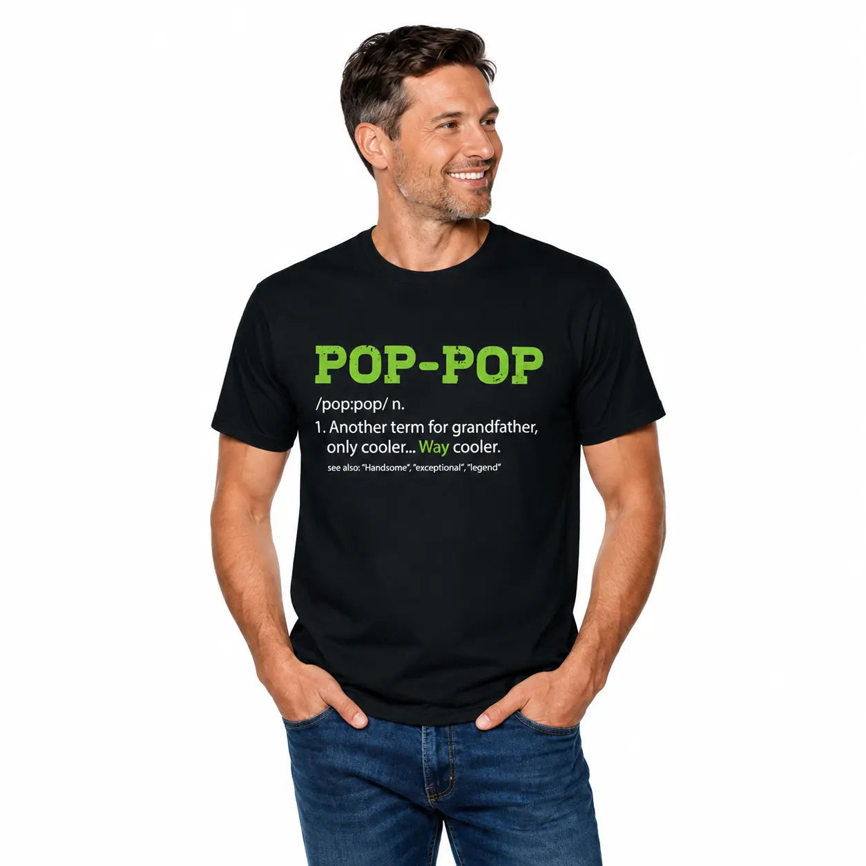 Pop-Pop Definition Cool Grandpa Dad Gift T-Shirt / Sweatshirt / Hoodie