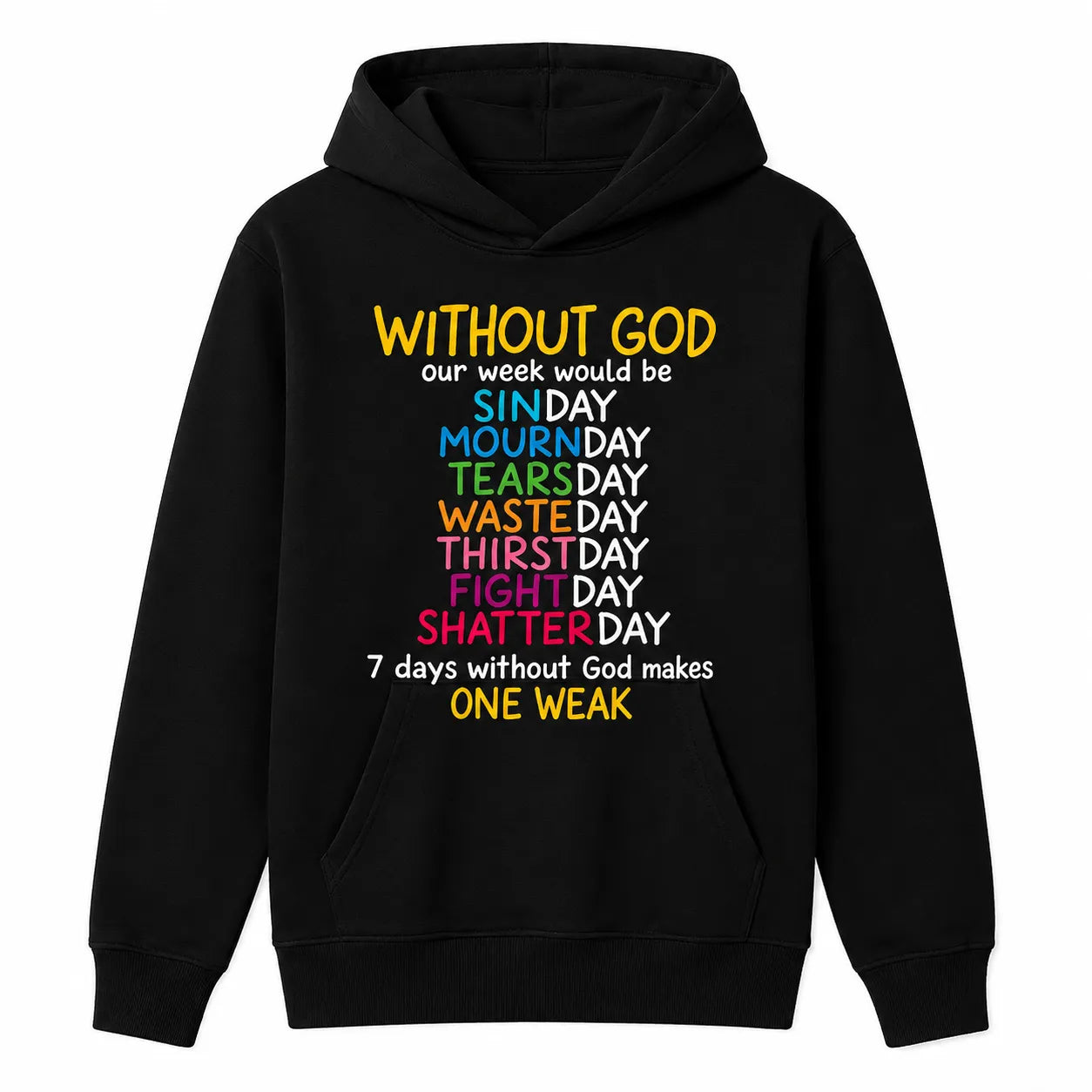 Christian Faith Without God Quote Funny Religious Wordplay T-Shirt / Sweatshirt / Hoodie