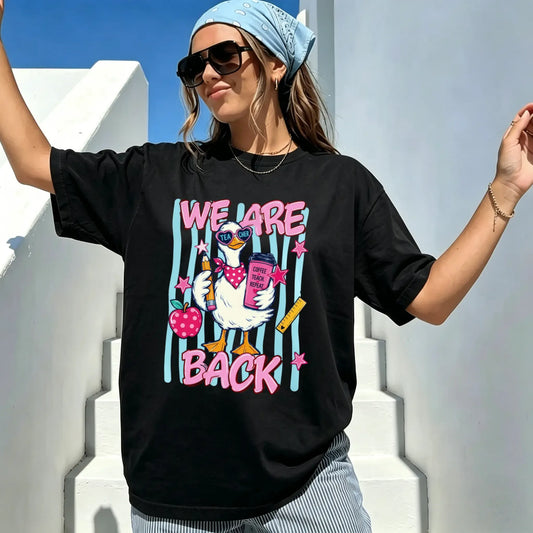 We Are Back Teacher T-Shirt / Sweatshirt / Hoodie