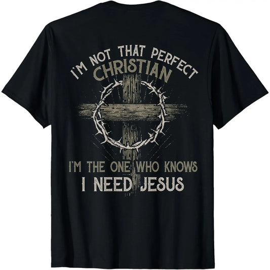 I‘m Not That Perfect Christian I‘m The One That Knows T-Shirt / Sweatshirt / Hoodie