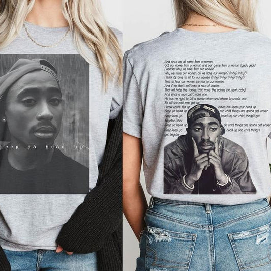 Vintage 90s Hip Hop Lyric 2 Sides Keep Ya Head Up T-Shirt / Sweatshirt / Hoodie