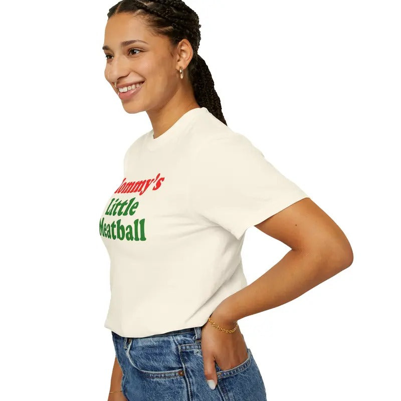 Mommy's Little Meatball Unisex T-Shirt / Sweatshirt / Hoodie