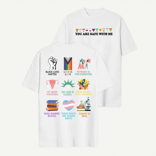 You Are Safe With Me T-Shirt / Sweatshirt / Hoodie