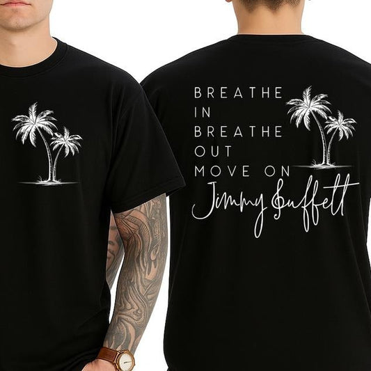Breathe In Breathe Out Move T-Shirt / Sweatshirt / Hoodie