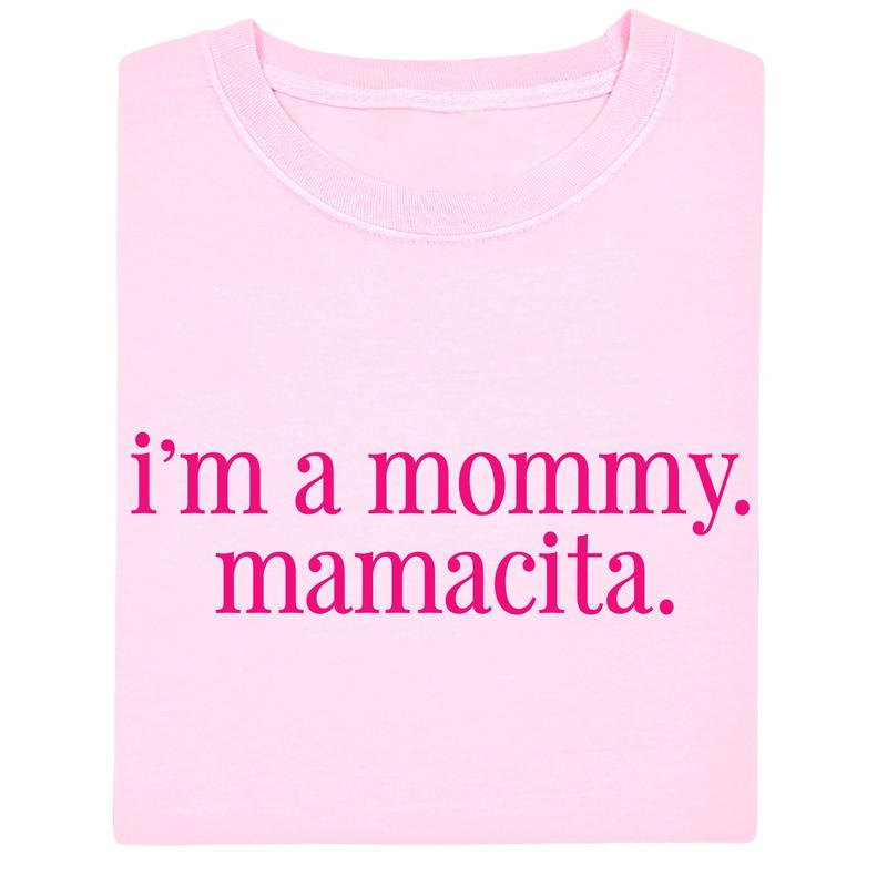 I'm A Mommy T-Shirt / Sweatshirt / Hoodie