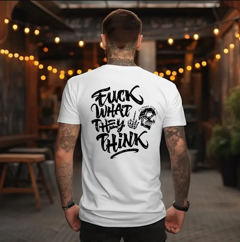 Fuck What They Think Skull T-Shirt / Sweatshirt / Hoodie