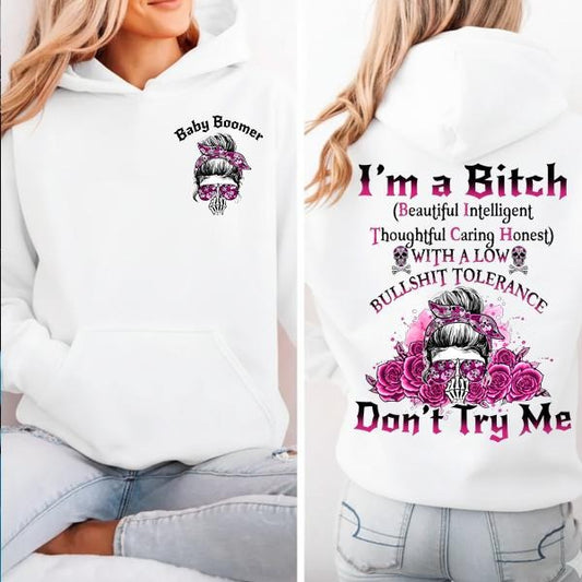 Custom Generation Skull Hoodie Don't Try Me I'm The B*tch Gen X Baby Boomers Millennial T-Shirt / Sweatshirt / Hoodie