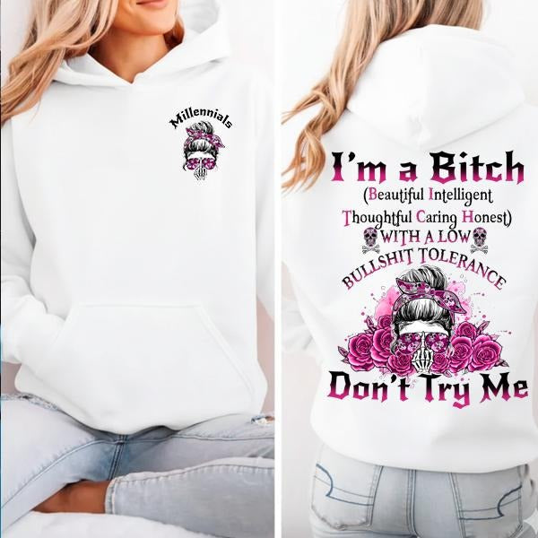 Custom Generation Skull Hoodie Don't Try Me I'm The B*tch Gen X Baby Boomers Millennial T-Shirt / Sweatshirt / Hoodie