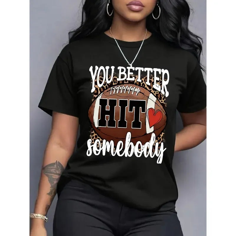 You Better Hit Somebody Football Game Day Casual Leopard Print T-Shirt / Sweatshirt / Hoodie